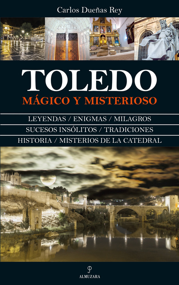 Toledo Magico y Misterioso-Dueñas Rey Carlos