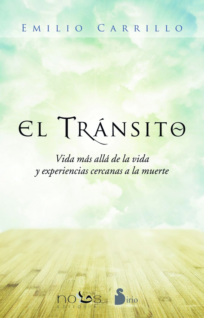 Transito Vida Mas Alla de la Vida y Experiencias Cercanas-Carrillo Benito Emilio