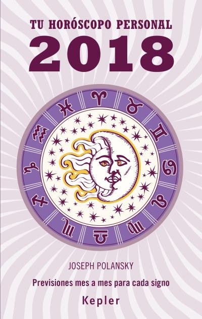 Tu Horoscopo Personal 2018-Polansky Joseph