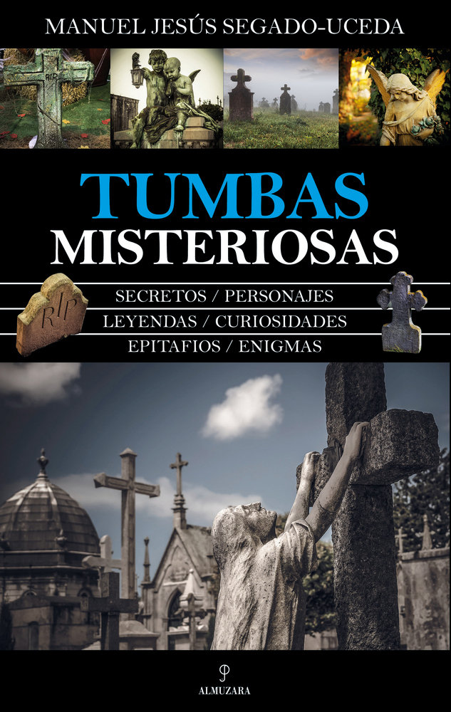 Tumbas Misteriosas-Segado Uceda Manuel Jesús