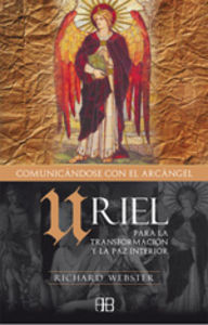 Uriel Comunicandose con el Arcangel-Webster Richard