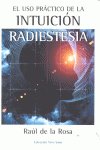 Uso Practico de la Intuicion Radiestesia el-De la Rosa Martinez Raul