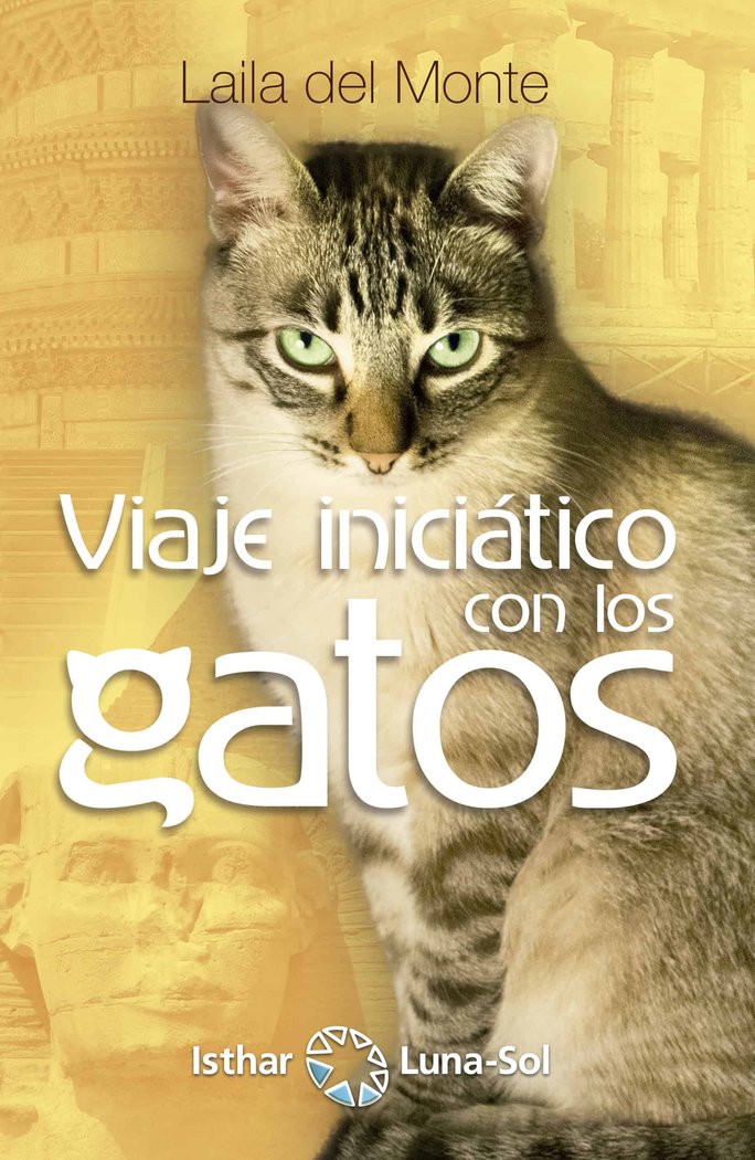 Viaje Iniciatico con los Gatos-Del Monte Laila