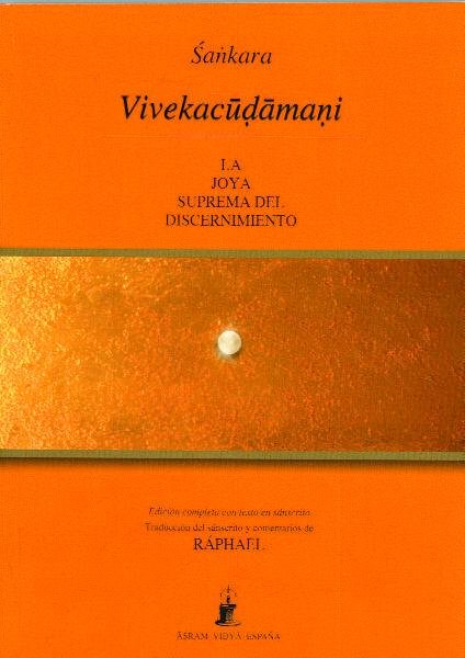 Vivekacudamani la Joya Suprema Del Discernimiento-Sankaracarya