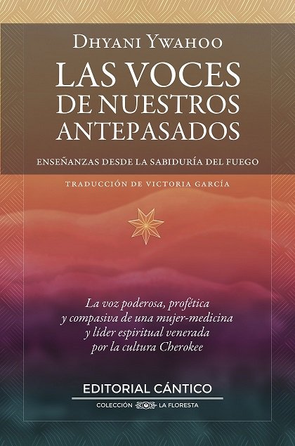 Voces de Nuestros Antepasados las-Ywahoo Dhyani