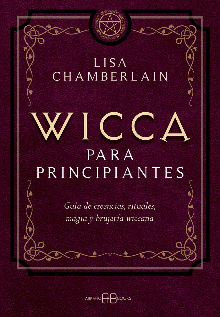 Wicca para Principiantes-Chamberlain Lisa