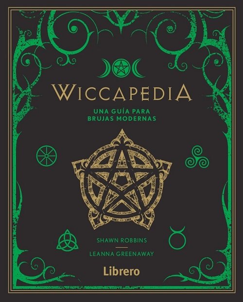 Wiccapedia Una Guia para Brujas Modernas-Greenaway Leanna Robbins Shawn