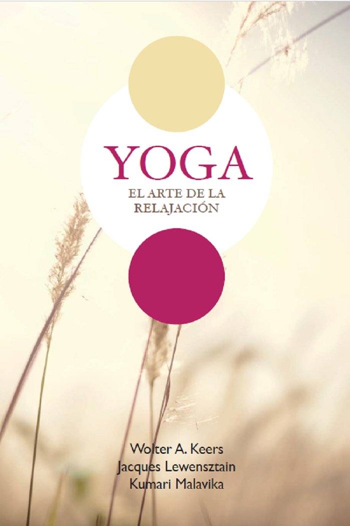 Yoga el Arte de la Relajacion-Keers Wolter