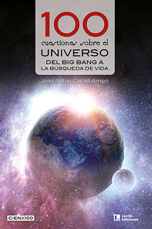 100 Cuestiones sobre el Universo-Catal· Amigo Joan Anton