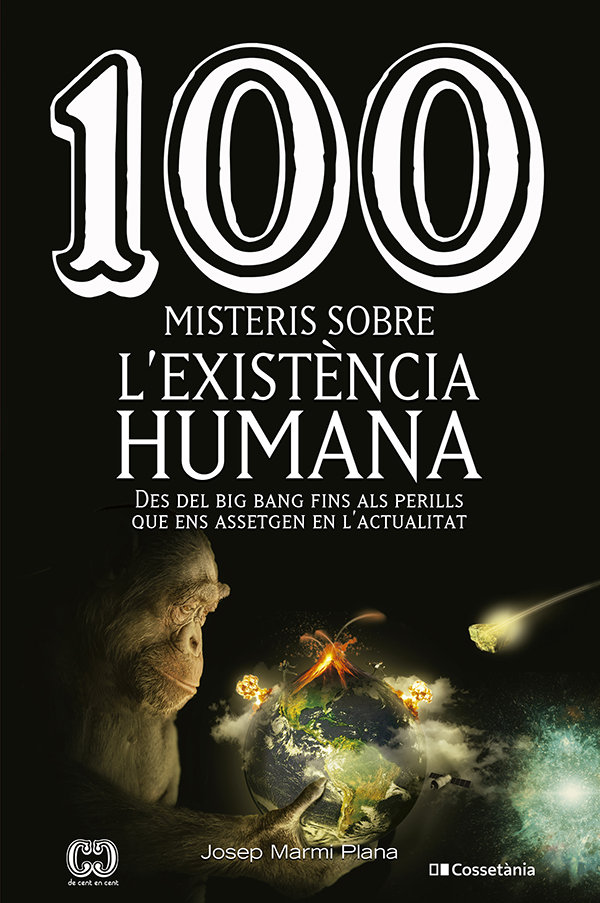 100 Misteris sobre Lexistencia Humana-Josep Marmi i Plana