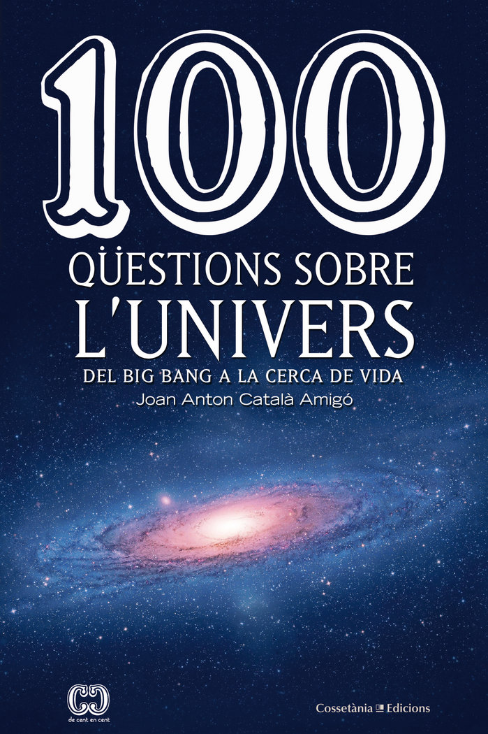 100 Qüestions sobre L'univers-Català Amigó Joan Anton