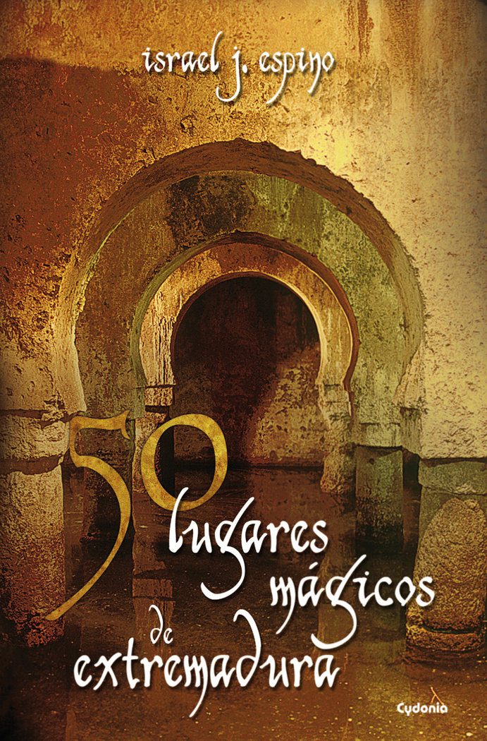 50 Lugares Magicos de Extremadura-Jiménez Espino Israel