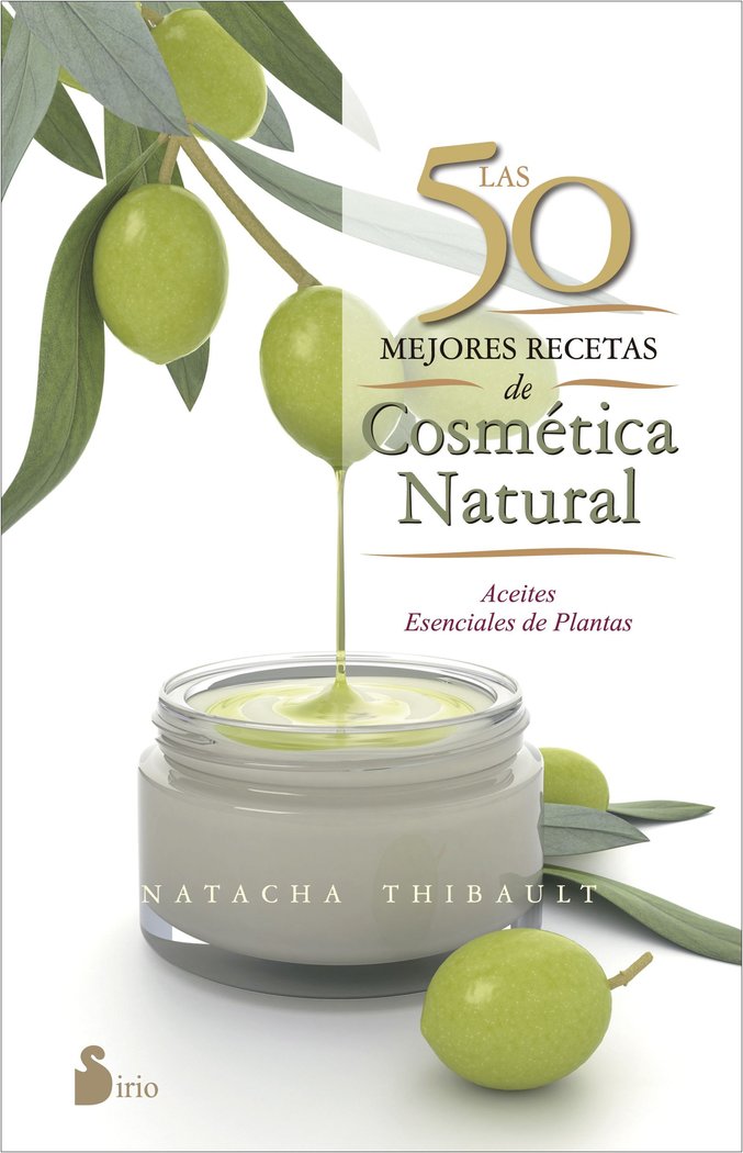 50 Mejores Recetas de Cosmetica Natural las-Thibault Natacha