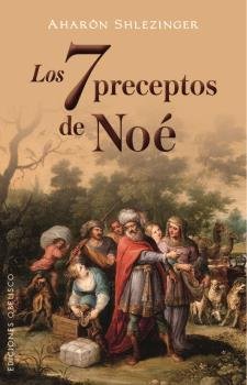 7 Preceptos de Noe los-Shlezinger Aharón