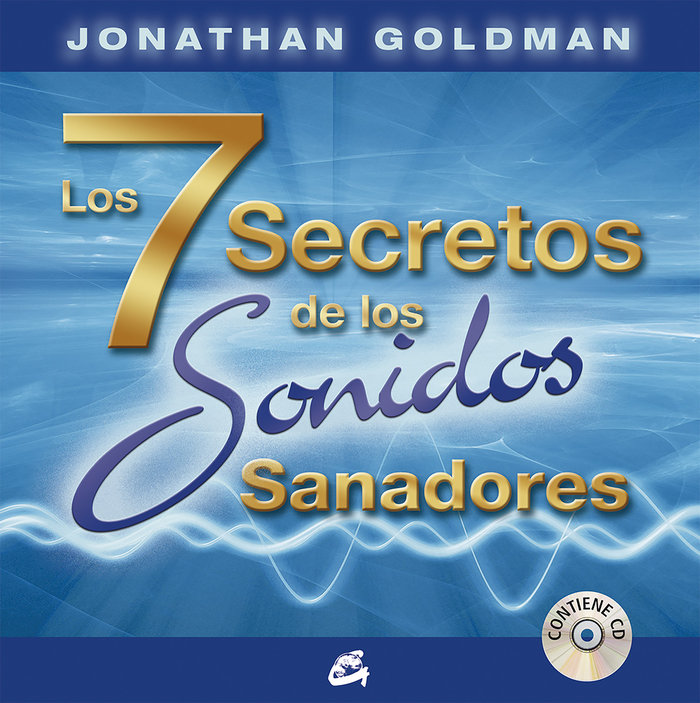 7 Secretos de los Sonidos Sanadores los-Goldman Jonathan