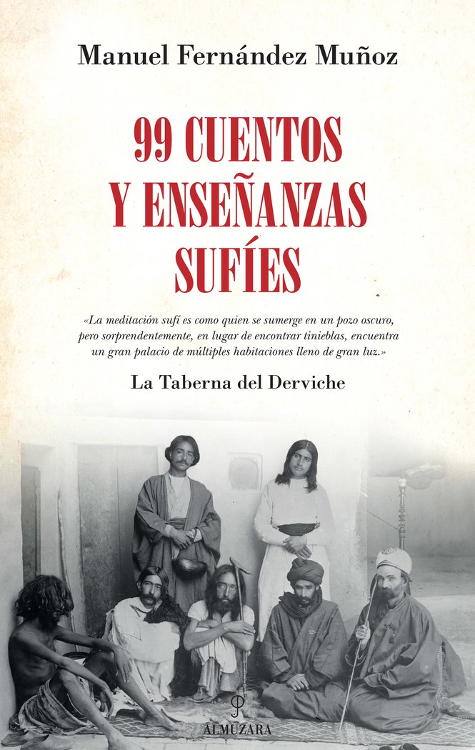 99 Cuentos y Enseñanzas Sufies-Fernández Muñoz Manuel