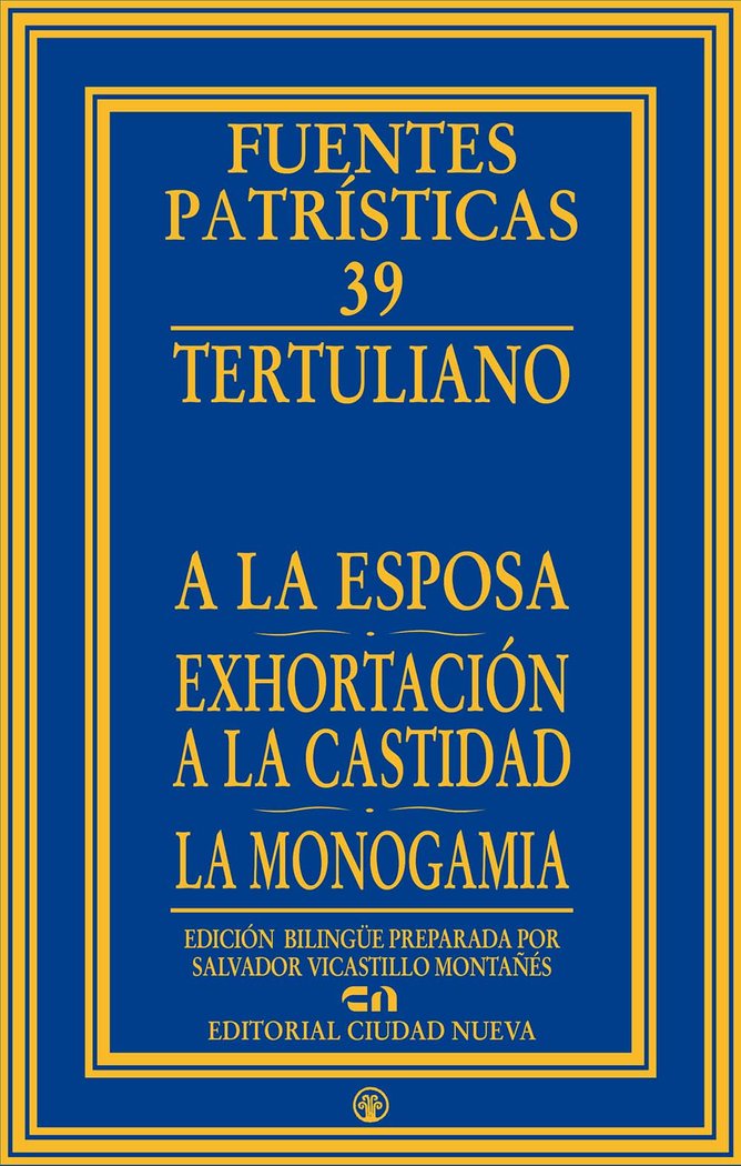 A la Esposa Exhortacion a la Castidad la Monogamia-Tertuliano