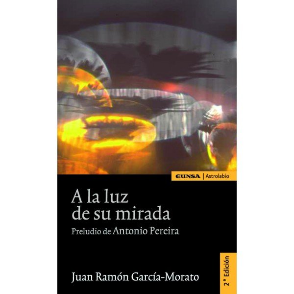 A la Luz de Su Mirada-García-morato Juan Ramón