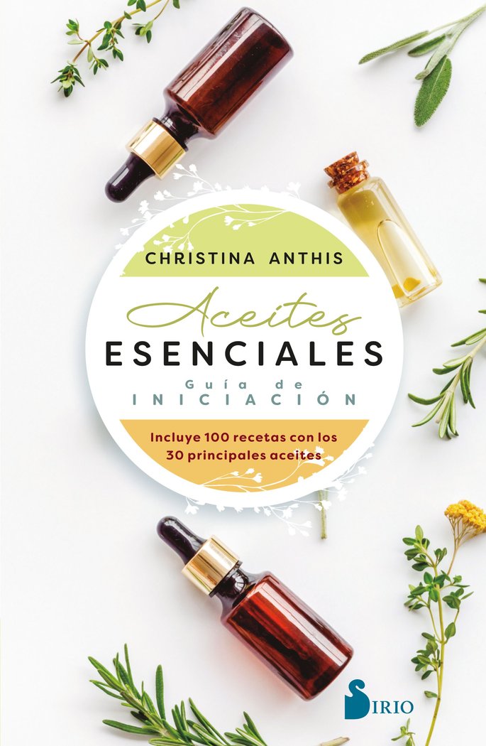 Aceites Esenciales Guia de Iniciacion-Anthis Christina