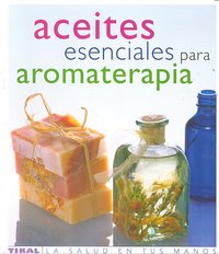 Aceites Esenciales para Aromaterapia-Lawless Julia