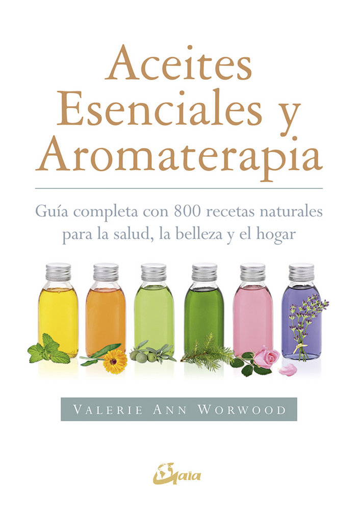 Aceites Esenciales y Aromaterapia-Worwood Valerie Ann