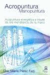 Acropuntura Manopuntura-Pérez Farji Dra. María