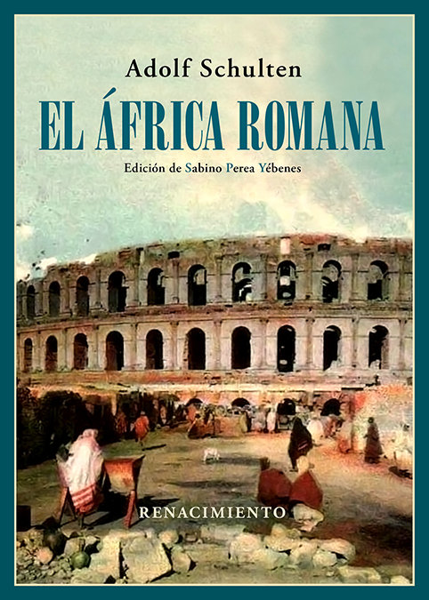 Africa Romana el-Schulten Adolf