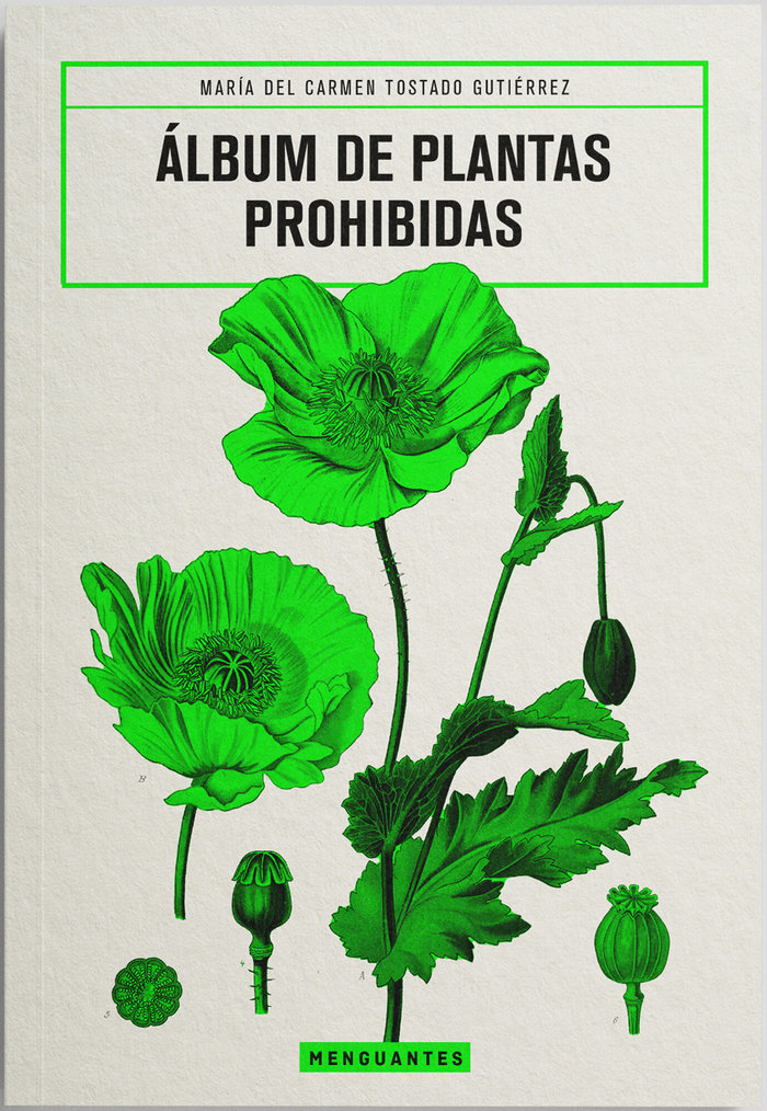 Album de Plantas Prohibidas-Tostado Gutiérrez María Del Carmen