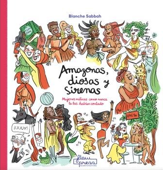 Amazonas Diosas y Sirenas-Sabbah Blanche
