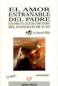 Amor Entrañable Del Padre el-Abadie Philippe