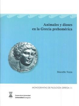 Animales y Dioses En la Grecia Prehomerica-Tozza Marcello
