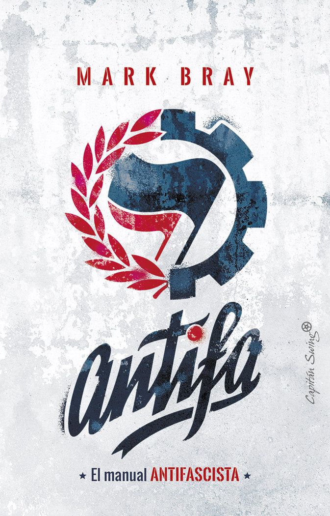 Antifa el Manual Antifascista-Bray Mark