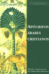 Apocrifos Arabes Cristianos-Monferrer Sala Juan Pedro