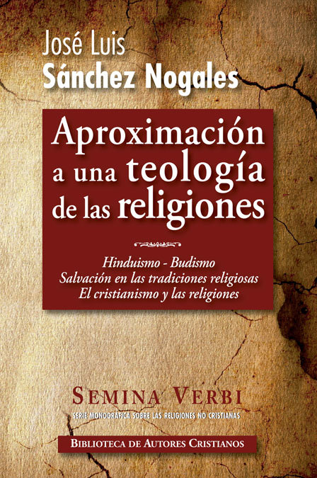 Aproximacion a Una Teologia de las Religiones Ii-Sánchez Nogales José Luis