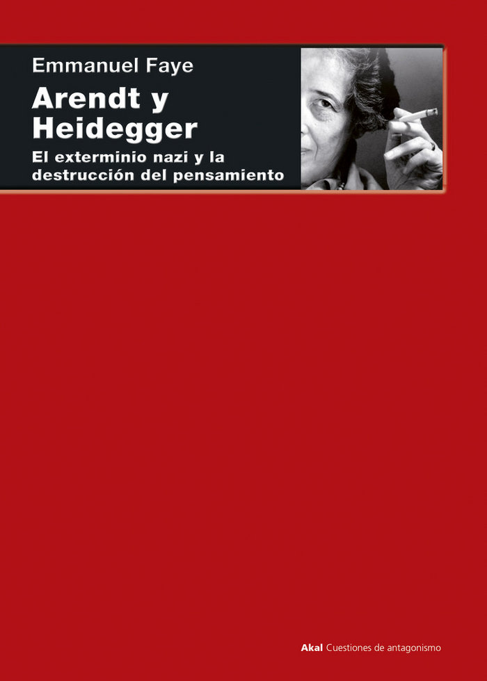 Arendt y Heidegger-Faye Emmanuel