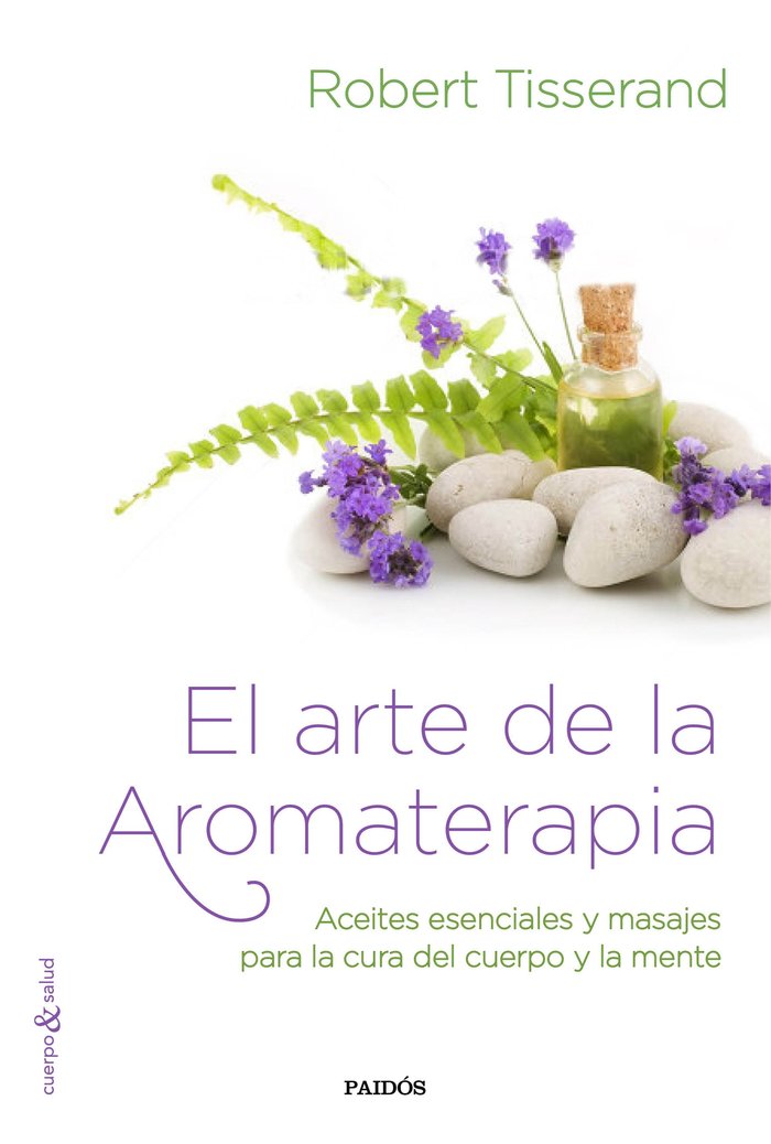 Arte de la Aromaterapia el-Tisserand Robert