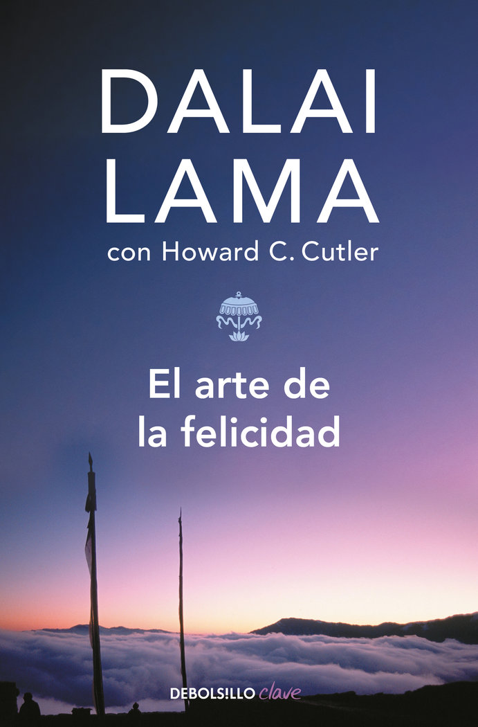 Arte de la Felicidad el Dba-Lama Dalai
