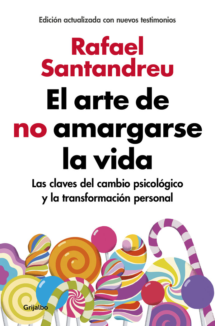Arte de no Amargarse la Vida el Ampliada y Actualizada-Santandreu Rafael