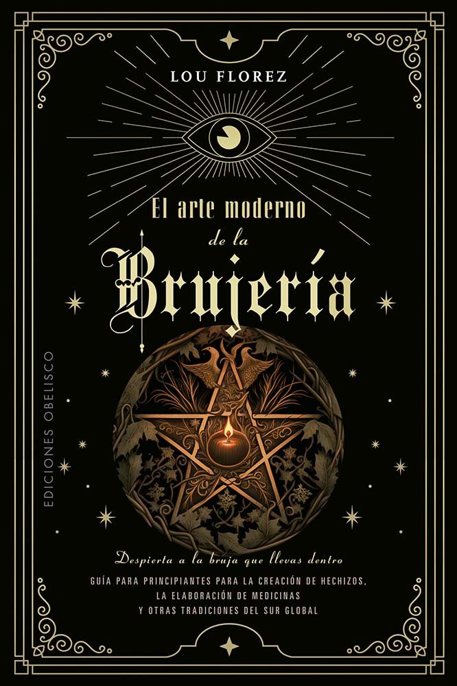 Arte Moderno de la Brujeria el-Florez Lou