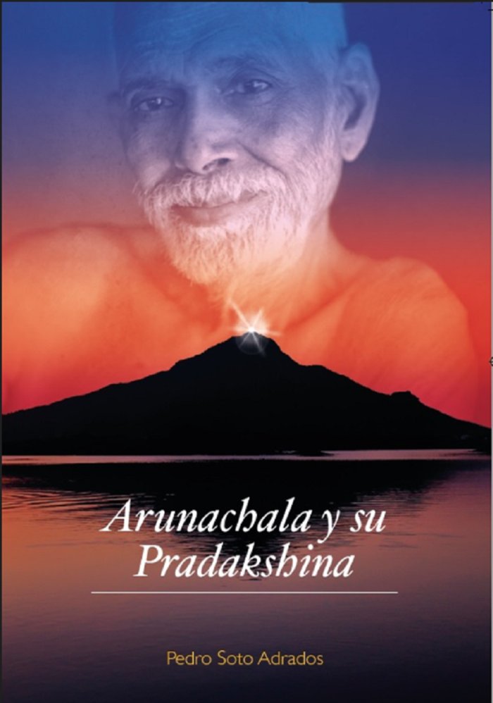 Arunachala y Su Pradakshina-Soto Pedro