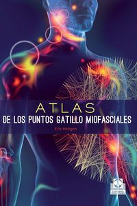 Atlas de los Puntos Gatillo Miofasciales-Hebgen Eric