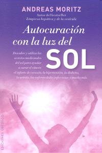 Autocuracion con la Luz Del Sol-Moritz Andreas