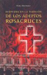Aventura En la Mansion de los Adeptos Rosacruces-Hartmann Franz