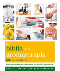 Biblia de la Aromaterapia la-Farrer-halls Gill