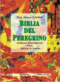Biblia Del Peregrino I. Edicion de Estudio-Alonso Schökel Luis