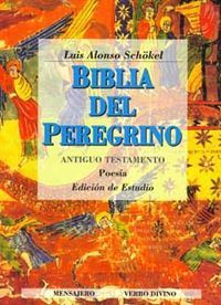 Biblia Del Peregrino Ii. Edicion de Estudio-Alonso Schökel Luis