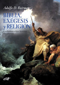 Biblia Exegesis y Religion-Roitman Adolfo D.
