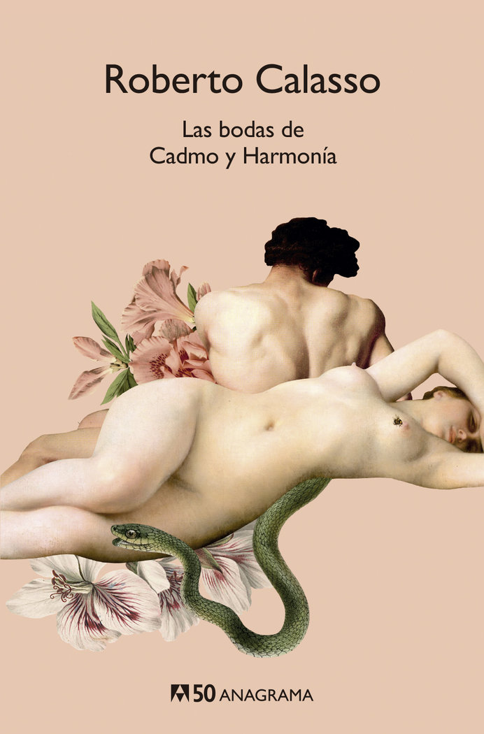 Bodas de Cadmo y Harmonia las-Calasso Roberto