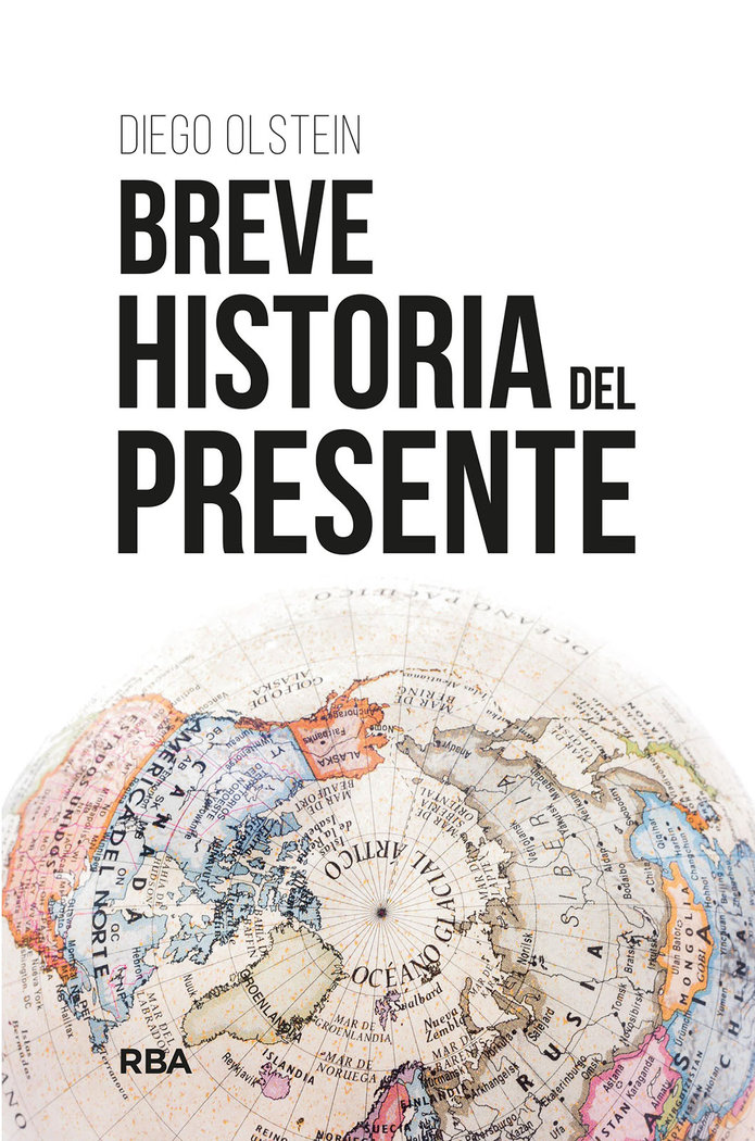 Breve Historia Del Presente-Olstein Diego