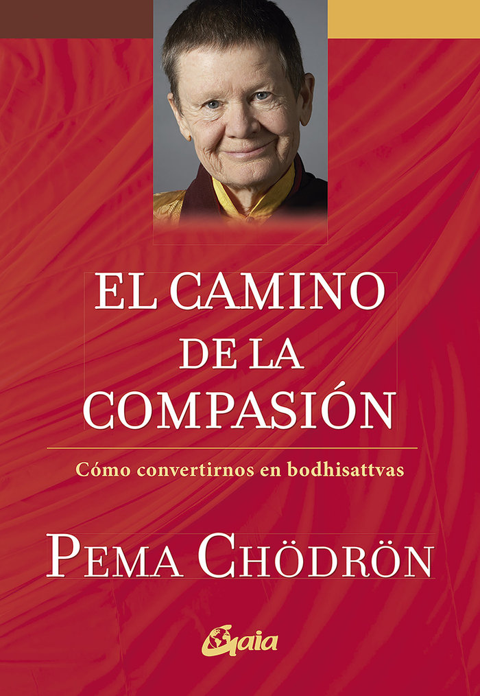 Camino de la Compasion el-Chödrön Pema